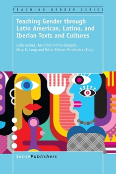 Paperback Teaching Gender Through Latin American, Latino, and Iberian Texts and Cultures Book