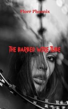 Paperback The Barbed Wire Tube Book