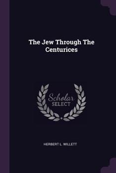 Paperback The Jew Through The Centurices Book