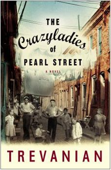 Hardcover The Crazyladies of Pearl Street Book