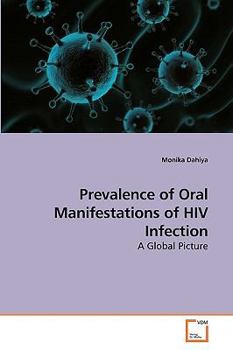 Paperback Prevalence of Oral Manifestations of HIV Infection Book