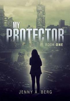Hardcover My Protector: Book One Book