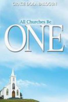 Paperback All Churches Be One Book