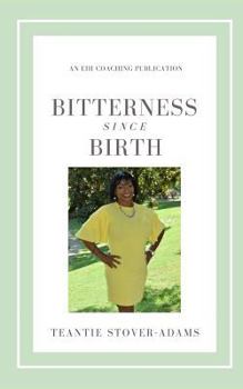 Paperback Bitterness Since Birth Book