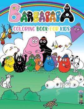 Paperback Barbapapa Coloring Book For Kids Book