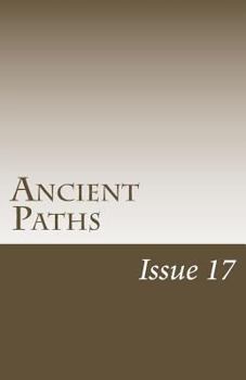 Paperback Ancient Paths: Issue 17 Book