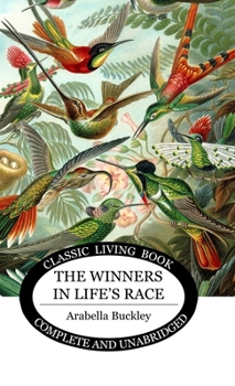 The Winners in Lifes Race