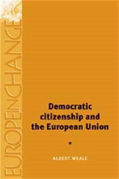 Hardcover Democratic Citizenship and the European Union Book