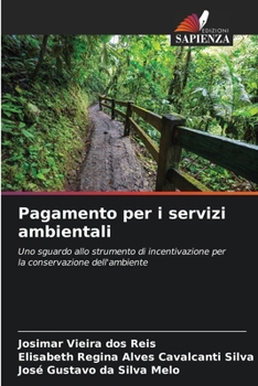 Pagamento per i servizi ambientali (Italian Edition)