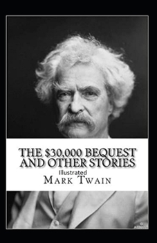 Paperback The $30,000 Bequest and other short stories Illustrated Book