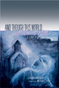 Hardcover And Though This World with Devils Filled: A Story of Sufferings Translated by Michael Fell Book