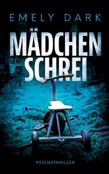 Paperback Mädchenschrei: Psychothriller [German] Book