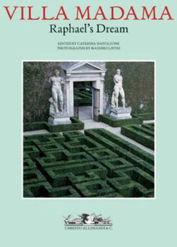 Hardcover Villa Madama: Raphael's Dream Book