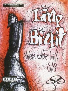 Paperback Limp Bizkit -- Three Dollar Bill, Yall$: Authentic Guitar TAB Book