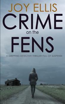 Paperback Crime on the Fens: a gripping detective thriller full of suspense Book