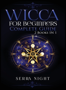 Hardcover Wicca For Beginners, Complete Guide: 2 Books IN 1 Book