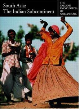 Hardcover The Garland Encyclopedia of World Music: South Asia: The Indian Subcontinent [With Audio CD] Book