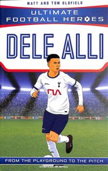 Paperback Dele Alli (Ultimate Football Heroes) Book