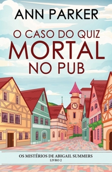 Paperback O Caso do Quiz Mortal no Pub [Portuguese] Book