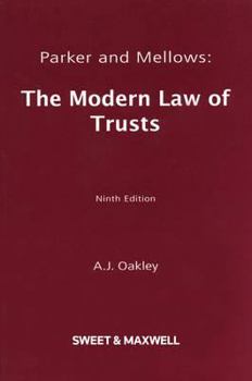 Parker and Mellows: The Modern Law of Trusts
