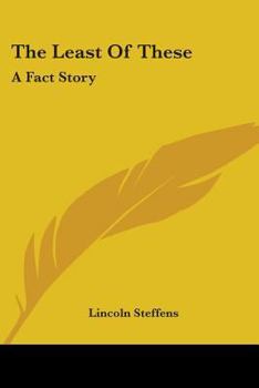 Paperback The Least Of These: A Fact Story Book