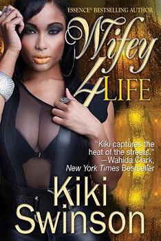 Wifey 4 Life - Book #5 of the Wifey