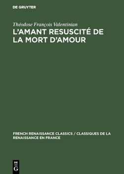 Hardcover L'amant resuscité de la mort d'amour [French] Book