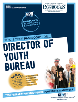 Paperback Director of Youth Bureau (C-2325): Passbooks Study Guide Volume 2325 Book
