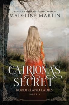 Catriona's Secret (Borderland Ladies)