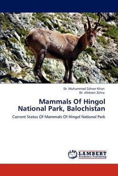 Paperback Mammals of Hingol National Park, Balochistan Book