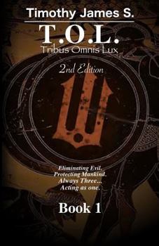 T.O.L.  Book 1: The Monster That Pass for Men