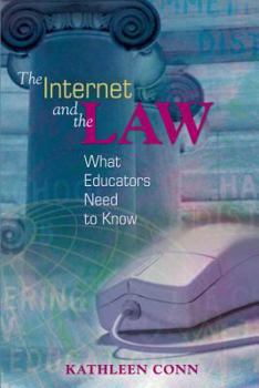 Paperback The Internet and the Law: What Educators Need to Know Book
