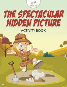 Paperback The Spectacular Hidden Picture Activity Book