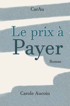 Paperback Le prix à Payer [French] Book