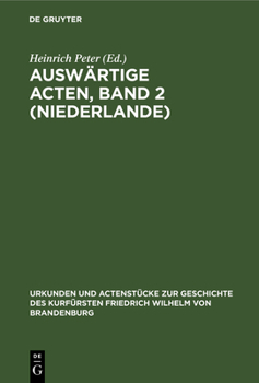 Hardcover Auswärtige Acten, Band 2 (Niederlande) [German] Book