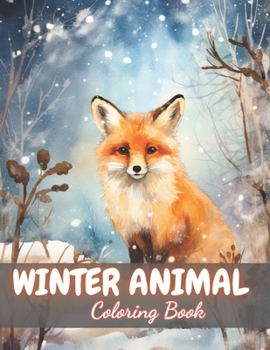 Paperback Winter Animal Coloring Book for Adults: 100+ New and Exciting Designs Book