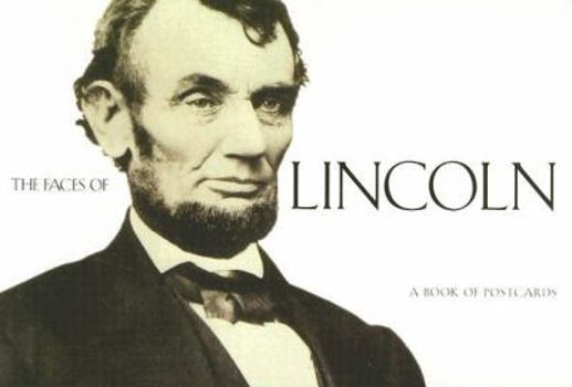 The Faces of Lincoln: A Book of Postcards
