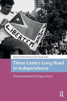Paperback Timor-Leste's Long Road to Independence: Transnational Perspectives Book