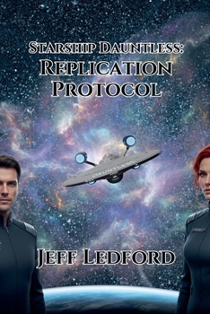 Paperback Starship Dauntless: Replication Protocol Book
