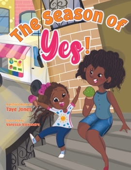 Paperback The Season of Yes! Book