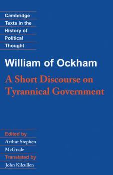 Hardcover William of Ockham: A Short Discourse on Tyrannical Government Book