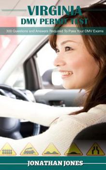 Paperback Virginia DMV Permit Test: 300 Questions and Answers Required to Pass Your DMV Exam Book