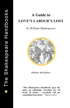 Paperback A Guide to Love's Labour's Lost Book