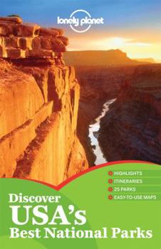 Discover USA's Best National Parks - Book  of the Lonely Planet Discover