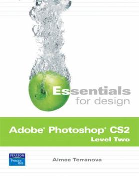 Paperback Adobe Photoshop CS2: Level 2 (Essentials for Design) Book