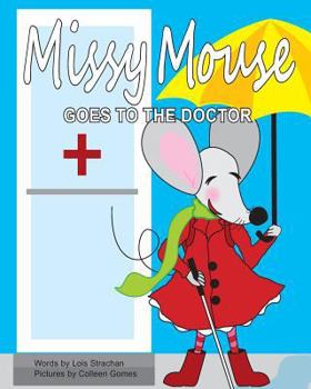 Paperback Missy Mouse Goes to the Doctor Book