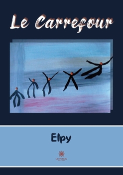 Paperback Le Carrefour [French] Book