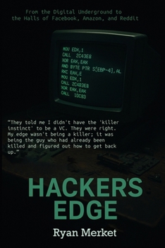 Paperback Hacker's Edge: Breaking Rules, Beating Odds, and Reinventing a Life Book