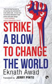 Paperback Strike a Blow to Change the World Book