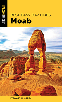 Paperback Best Easy Day Hikes Moab Book